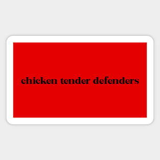 Chicken Tender Defenders 5 Magnet